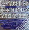 (LP Vinile) Re-machined - A Tribute To Deep Purple's Machine Head cd