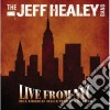 Jeff Healey Band (The) - Live From Nyc cd