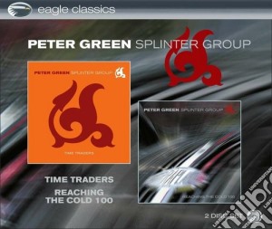 Peter Green Splinter Group - Time Traders + Reaching The Cold 100 cd musicale di Peter splinter Green