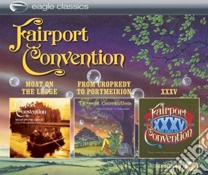 Fairport Convention - Moat On The Ledge / From Cropredy To Portmeirion / XXXV cd musicale di Fairport Convention