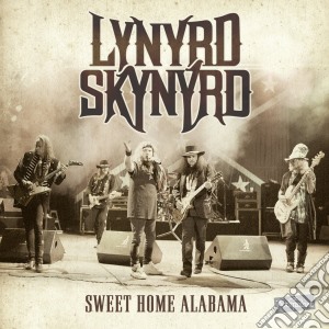 (LP Vinile) Lynyrd Skynyrd - Sweet Home Alabama (2 Lp) lp vinile di Lynyrd Skynyrd