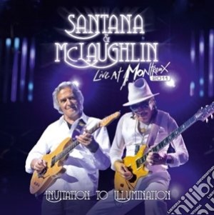 Santana / John Mclaughlin - Live At Montreux 2011 (2 Cd) cd musicale di Santana & Mclaughlin