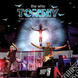 Who (The) - Tommy: Live At The Royal Albert Hall (2 Cd) cd musicale di The Who