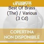 Best Of Brass (The) / Various (3 Cd) cd