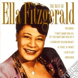 Ella Fitzgerald - The Best Of cd musicale di Ella Fitzgerald