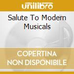 Salute To Modern Musicals cd