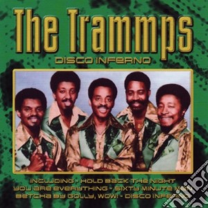 Trammps (The) - Disco Inferno cd musicale di TRAMMPS