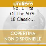 No. 1 Hits Of The 50'S: 18 Classic Recordings / Various cd