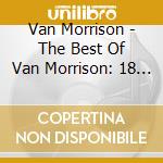 Van Morrison - The Best Of Van Morrison: 18 Classic Recordings cd