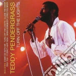 Teddy Pendergrass - Turn Off The Lights cd