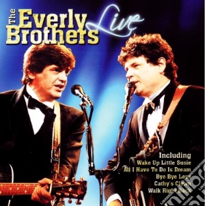 Everly Brothers (The) - Live cd musicale di Everly Brothers