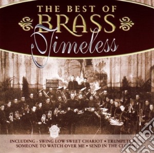 Best Of Brass Timeless (The) / Various cd musicale