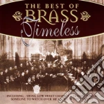 Best Of Brass Timeless (The) / Various cd