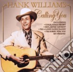 Hank Williams - Calling You