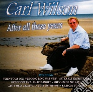 Carl Wilson - After All These Years cd musicale di Carl Wilson