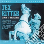 Tex Ritter - Singin' In The Saddle cd