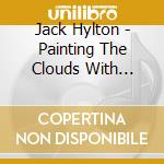 Jack Hylton - Painting The Clouds With Sunshine cd