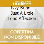 Issy Bonn - Just A Little Fond Affection cd