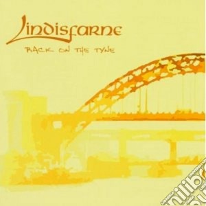 Lindisfarne - Back On The Tyne cd musicale di LINDISFARNE