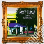 Hot Tuna - Live At Sweetwater cd
