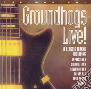 Groundhogs - Masters 87 Live! cd musicale di Groundhogs