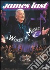 (Music Dvd) James Last - A World Of Music (Cd+Dvd) cd
