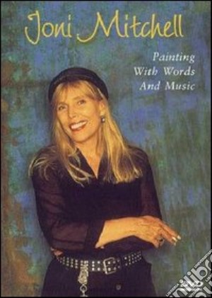 (Music Dvd) Joni Mitchell - Painting With Words And Music cd musicale
