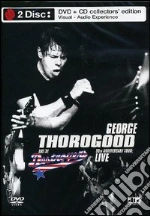 George Thorogood & The Destroyers - 30Th Anniversary Tour Live (Dvd+Cd) cd