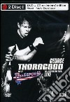 George Thorogood & The Destroyers - 30Th Anniversary Tour Live (Dvd+Cd) cd