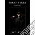 Bryan Ferry - Live In Lyon (Cd+Dvd)