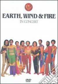 (Music Dvd) Earth, Wind & Fire - In Concert cd