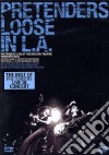 (Music Dvd) Pretenders (The) - Loose In L.a. cd