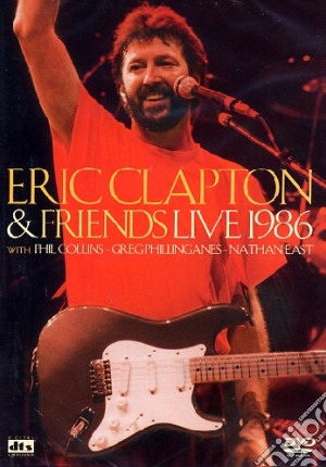(Music Dvd) Eric Clapton & Friends - Live 1986 cd musicale