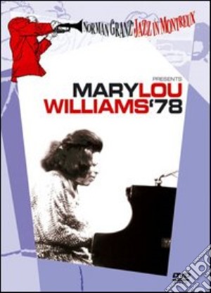 (Music Dvd) Mary Lou Williams - '78 Norman Granz' Jazz In Montreux Presents cd musicale