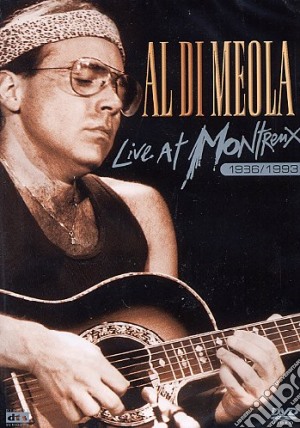 (Music Dvd) Al Di Meola - Live At Montreaux 1986/93 cd musicale