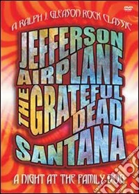 (Music Dvd) Jefferson Airplane / The Grateful Dead / Santana - A Night At The Family Dog cd
