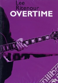 (Music Dvd) Lee Ritenour - Overtime (2 Dvd) cd