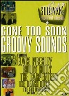 (Music Dvd) Ed Sullivan's Rock 'N' Roll Classics - Gone Too Soon / Groovy Sounds cd