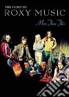 (Music Dvd) Roxy Music - More Than This - The Story Of cd