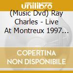 (Music Dvd) Ray Charles - Live At Montreux 1997 (2 Dvd) cd