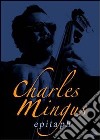 (Music Dvd) Charles Mingus - Epitaph cd