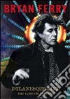 (Music Dvd) Bryan Ferry - Dylanesque Live cd