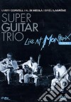 (Music Dvd) Super Guitar Trio - Live At Montreux 1989 cd