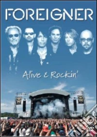 (Music Dvd) Foreigner - Alive & Rockin' cd