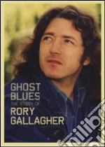 (Music Dvd) Rory Gallagher - Ghost Blues (2 Dvd) cd