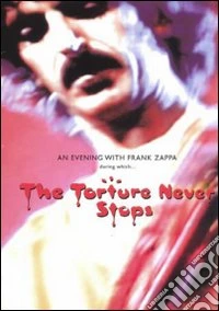 (Music Dvd) Frank Zappa - The Torture Never Stops cd