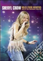 (Music Dvd) Sheryl Crow - Miles From Memphis - Live At The Pantages Theatre cd