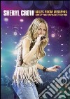 (Music Dvd) Sheryl Crow - Miles From Memphis - Live At The Pantages Theatre cd