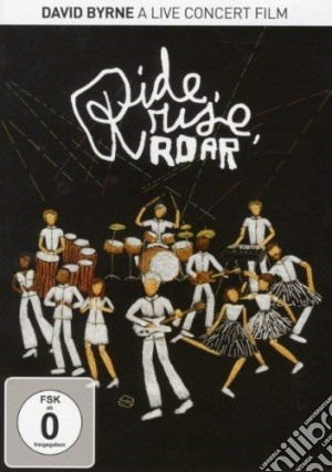 (Music Dvd) David Byrne - Ride Rise Roar cd musicale