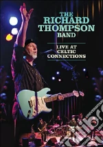 (Music Dvd) Richard Thompson Band (The) - Live At Celtic Connections cd